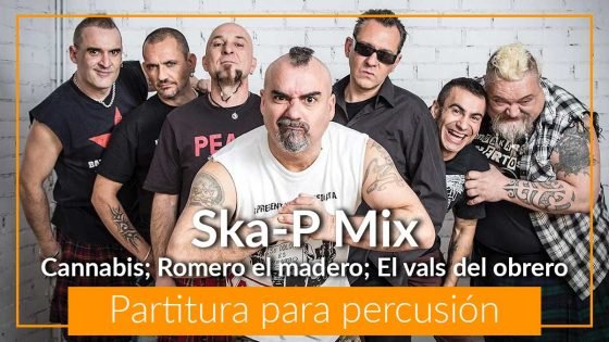 Ska-P Mix | Cannabis; Romero el madero; Vals del obrero
