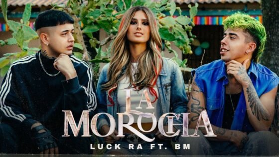 La Morocha | Luck Ra, BM